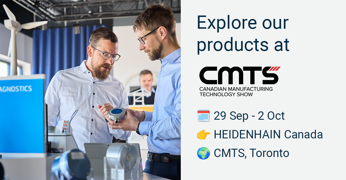 Leine Linde solutions will be featured at the HEIDENHAIN Canada booth during CMTS in Toronto!